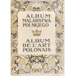 ALBUM Malarstwa Polskiego