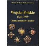 Henryk Wielecki, Rudolf Sieradzki - The Polish Army 1921–1939: Infantry Commemorative Badges, Warsaw 1991, ISBN 839003450...