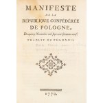 [The Bar Confederation]. Pac, Michał. Bohusz Ignacy. Manifesto of the Confederate Republic of Poland. November 15, 1769. Translated from Polish. No place, 1770.