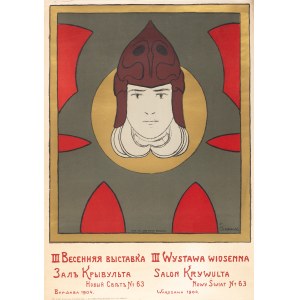 „III Wystawa Wiosenna. Salon Krywulta. Nowy Świat № 63 Warszawa 1904” (tekst równolegle po polsku i rosyjsku). Warszawa, 1904; 70 x 50 cm.