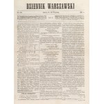 Dziennik Warszawski. 1865. Issues: 164 (July 13/25), 176 (July 29/August 10), 185 (August 10/22), 196 (August 22/September 3), 216 (September 18/30), 222 (September 25/October 7); a total of six issues.