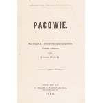 Józef Wolff. The Pac Family. Historical and Genealogical Materials Compiled and Published by ... (Lithuanian Senators and Princes). St. Petersburg, 1885.