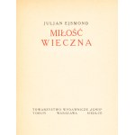 Julian Ejsmond. Eternal Love. Warsaw, 1922.