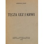 Leopold Staff. A Rainbow of Tears and Blood. Kharkiv, 1918.