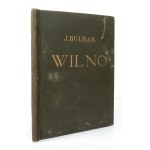 Bułhak, Jan. Vilnius. Varsovie-Vilnius, 1924.