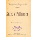 Władysław Kryczyński. The Castle in Podhorce. With three illustrations. Złoczów, n.d. [1894].