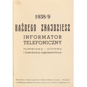 [Lviv]. 1938/9. You'll Find Everyone. Telephone Directory by Number and Street, and by Business Category and Classified Ads. Lviv [1938].