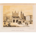 Józef Mączyński. Souvenirs de Cracovie. Description de cette ville et de ses environs. Avec des gravures et des plans. T. 3 (sur 3). Cracovie, 1845.