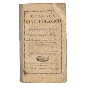 Catalog of Polish Books Available at Zawadzki and Partners Bookstore. Warsaw, 1814.