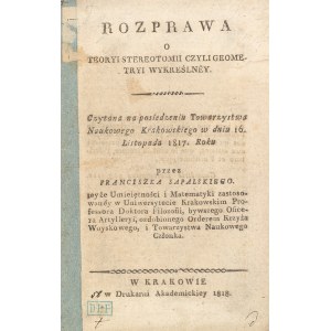 Franciszek Sapalski. On the Theory of Stereotomy, or Descriptive Geometry. Kraków, 1818.