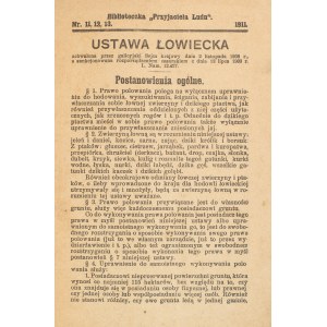 [Galicja]. Ustawa łowiecka [...] dnia 2 listopada 1908 r. [...]. Kraków 1911.