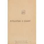 Ostroróg Jan. Myślistwo z ogary. Warszawa 1902.