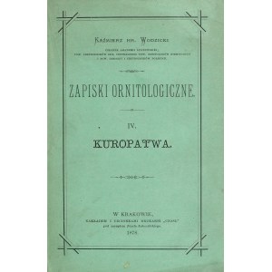Kazimierz Wodzicki. Koroptev. Ornitologické zápisky IV. Krakov 1878.
