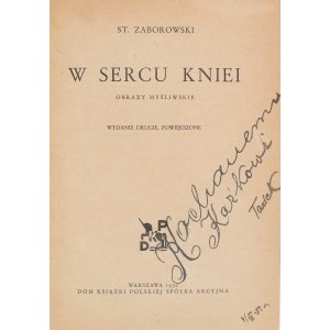 Zaborowski, Stanisław. Im Herzen des Waldes. Jagdbilder. Zweite, erweiterte Auflage. Warschau 1930.