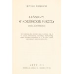 Witołd Ziembicki. A Forester in the Kozienice Forest. An opera by Kurpiński. Reproduced from *Łowca*, No. 3. Lviv, 1936.