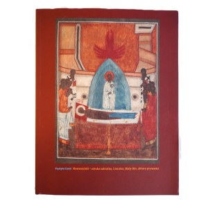 CZERNI, Krystyna, Nowosielski—Sacred Art. Lourdes, Biały Bór, private collection, handwritten DEDICATION, Kraków 2023.