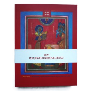 CZERNI Krystyna, Nowosielski – art sacré, Podlasie, Warmie et Mazurie, Lublin, dédicace manuscrite de l'auteure, Białystok 2023.