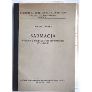 ULEWICZ Tadeusz, Sarmacja. Studium z problematyki słowiańskiej XV i XVI w., zawiera odręczne notatki prof. Tadeusza Ulewicza na osobnych kartkach, Kraków 1950 r.