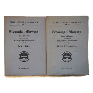 SEMKOWICZ Władysław, Słowacja i Słowacy. T. 1-2, Kraj i lud, Dzieje i literatura, Kraków 1937-1938 r., egzemplarze nierozcięte, dobry stan