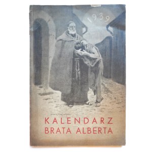Kalendarz Brata Alberta na Rok Pański 1939, PRAŻMOWSKI K. ks. dr zebrał i ułożył