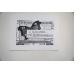 Jan MUSZKOWSKI, *On the Enemies and Lovers of Books*, Łódź, 1987; bookplate by Dr. J. M. Muszkowski; print run of 300 pieces on ribbed paper