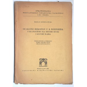 MORELOWSKI, Marian, *The Preserved Manuscripts of F. B. Wernher and Their Significance for the History of Art and Culture in Silesia*, Wrocław, 1955.