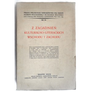 LEDNICKI Wacław (a cura di), *Questioni culturali e letterarie dell’Est e dell’Ovest*, Cracovia 1933/34, *Attaggi della Società Polacca per gli Studi sull’Europa Orientale e sul Vicino Oriente*
