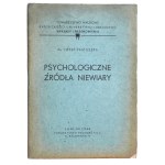 PASTUSZKA Józef, sacerdote, *Le origini psicologiche della miscredenza*, con autografo del prof. Tadeusz Ulewicz, Lublino 1946.