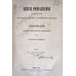ZARAŃSKI Stanisław, Dzieje powszechne ułożone na wzór roczników, kronik i właściwej historyi z dziejobrazem symboliczno-chronologicznym i geograficznym. T. I., Wiedeń 1857 r., tablice barwne