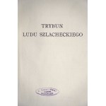 SOBIESKI, Wacław, *Tribune of the Noble People: A Historical Study*, Warsaw–Kraków, 1905, stamped “L. Zwoliński Księgarnia Zakopane,” in good condition