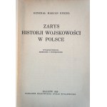 KUKIEL Marjan, Zarys historji wojskowości w Polsce, Kraków 1929 r.