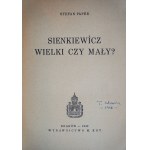 PAPEE Stefan, Sienkiewicz: grande o piccolo?, autografo del prof. Tadeusz Ulewicz, Cracovia 1948, in buone condizioni