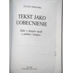 DOMAŃSKI, Juliusz, *Text as Presence*, handwritten dedication by the author to Prof. Tadeusz Ulewicz, Kęty, 2002.