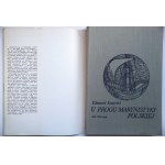 Edmund KOTARSKI, *On the Threshold of Polish Maritime Studies: The 16th–17th Centuries*, handwritten dedication by the author to Prof. Tadeusz Ulewicz, Gdańsk, 1978.