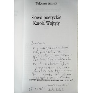 SMASZCZ Waldemar, La parola poetica di Karol Wojtyła, con dedica dell’autore, Varsavia 1998.