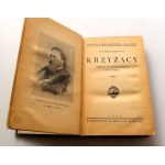 KRASZEWSKI JÓZEF - IGNACY Krzyżacy Tom I i II [1929] Powieści historyczne Tom XXXI-XXXII