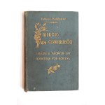 KYRYŁOWSKI, Tadeusz Miecio Chwalibóg: Illustrations from the Hero’s Early Years near Rokitna. Cover by Antoni Procajłowicz. 20 ILLUSTRATIONS ON PLATES BY ZOFIA STRYJEŃSKA! Kraków, 1918, Gebethner. ORNATE VINTAGE BINDING, WITH EMBOSSING AND GILDING