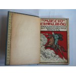 KYRYŁOWSKI, Tadeusz Miecio Chwalibóg: Illustrations from the Hero’s Early Years near Rokitna. Cover by Antoni Procajłowicz. 20 ILLUSTRATIONS ON PLATES BY ZOFIA STRYJEŃSKA! Kraków, 1918, Gebethner. ORNATE VINTAGE BINDING, WITH EMBOSSING AND GILDING