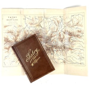 ELJASZ-RADZIKOWSKI - ILUSTROWANY PRZEWODNIK DO TATR oryginał 1886, mapa