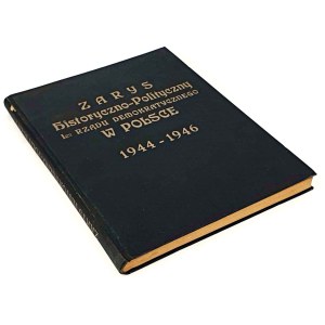 A HISTORICAL AND POLITICAL OVERVIEW OF THE FIRST DEMOCRATIC GOVERNMENT IN POLAND, 1944–1946