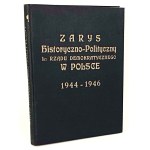 A HISTORICAL AND POLITICAL OVERVIEW OF THE FIRST DEMOCRATIC GOVERNMENT IN POLAND, 1944–1946