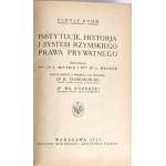 SOHM- INSTYTUCJE, HISTORJA I SYSTEM RZYMSKIEGO PRAWA PRYWATNEGO wyd.1925