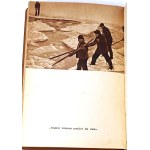CENTKIEWICZ - LA FOCA BIANCA, 1ª ed., 1938