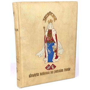 BANDURSKI, JADWIGA. THE HOLY QUEEN ON THE POLISH THRONE