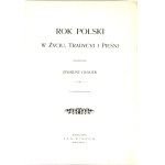 GLOGER—A YEAR IN POLISH LIFE, TRADITION, AND SONG, published in 1900. First edition, with 40 illustrations by ANDRIOLLI, KOSSAK, and others