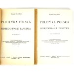 DMOWSKI - LA POLITICA POLACCA E LA RICOSTRUZIONE DELLO STATO, vol. 1-2, Hannover 1947