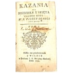 SKARGA - KAZANIA NA NIEDZIELE Y ŚWIĘTA CAŁEGO ROKU t. I-VI [komplet w 2 wol.] Wilno 1793