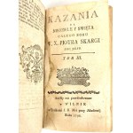 SKARGA - KAZANIA NA NIEDZIELE Y ŚWIĘTA CAŁEGO ROKU t. I-VI [komplet w 2 wol.] Wilno 1793