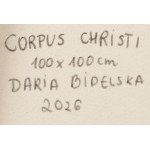 Daria Bidelska (née en 1988 à Radom), « Corpus Christi », 2026