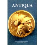 ANTIQUA - Ancient Art & Numismatic. Woodland Hills, s.d. Catalogue XIV. Pp 49, lots 186 + 27, tutti illustrati a colori nel testo. Legatura ed. ottimo stato, importante vendita